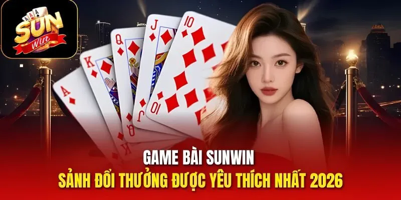 Ưu điểm của game bài Sunwin